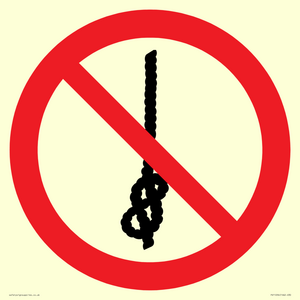 P030 Prohibition: Do not tie knots in rope